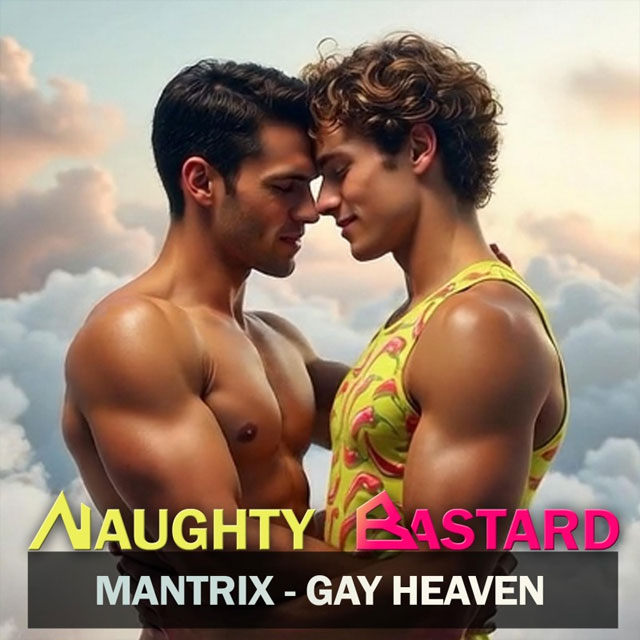 Mantrix - Gay Heaven